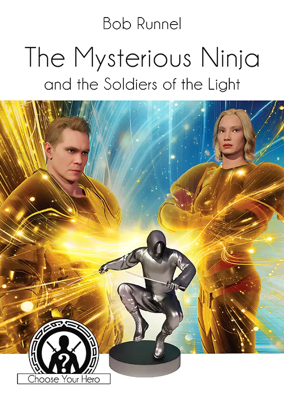 The Mysterious Ninja and Soldiers of the Light book cover